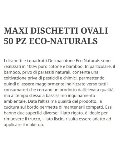 derma dischetti struccanti ovali maxi - 50 pezzi - naturals: tuttocasashop.live: igiene e cura della persona