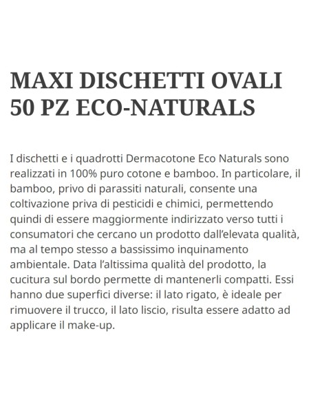 derma dischetti struccanti ovali maxi - 50 pezzi - naturals: tuttocasashop.live: igiene e cura della persona